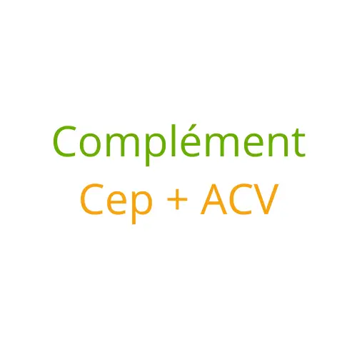 Complément Cep + ACV
